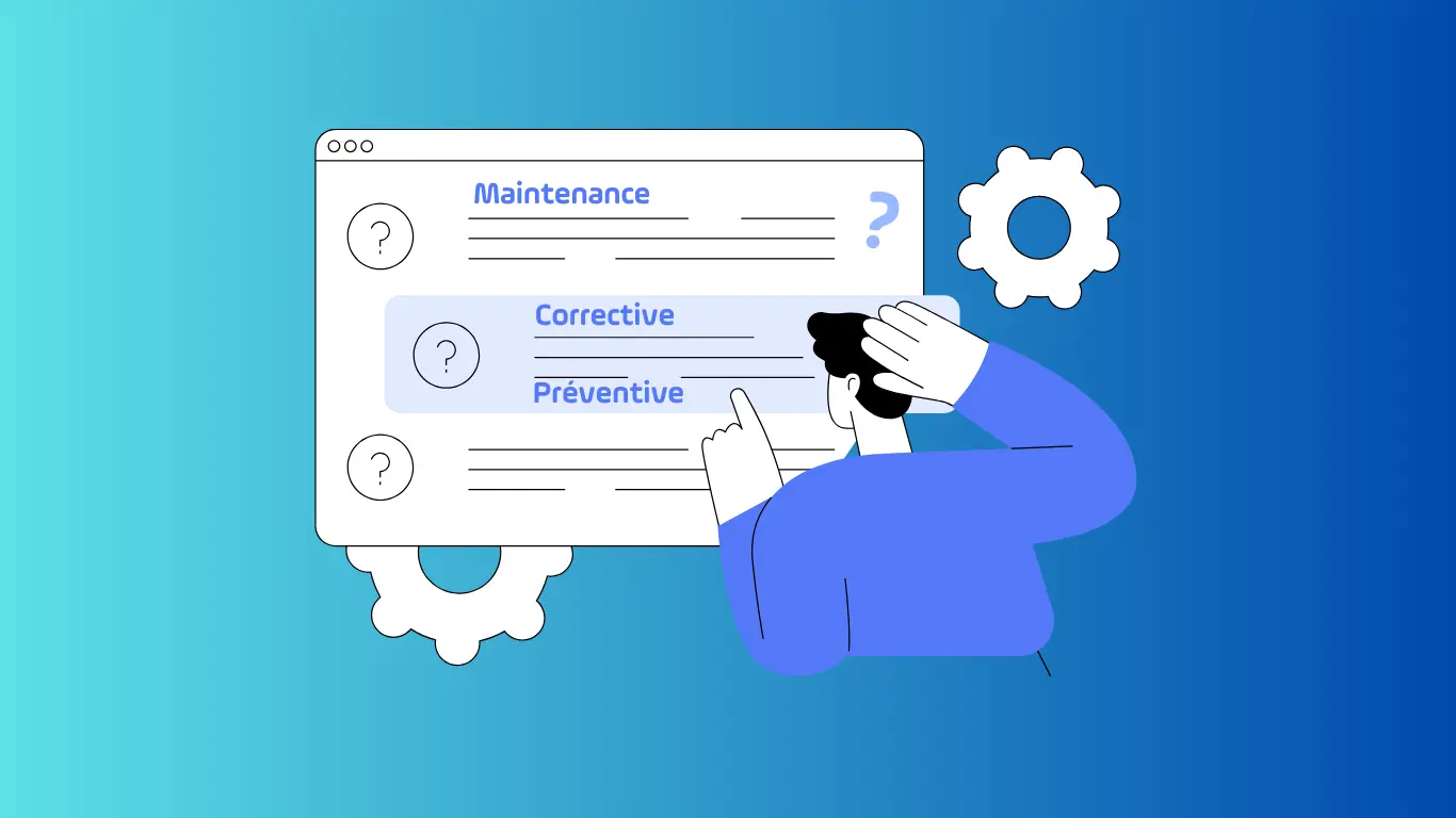 Tout savoir sur les différents types de maintenance